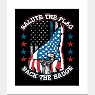 Salute the Flag Back the Badge Posters and Art